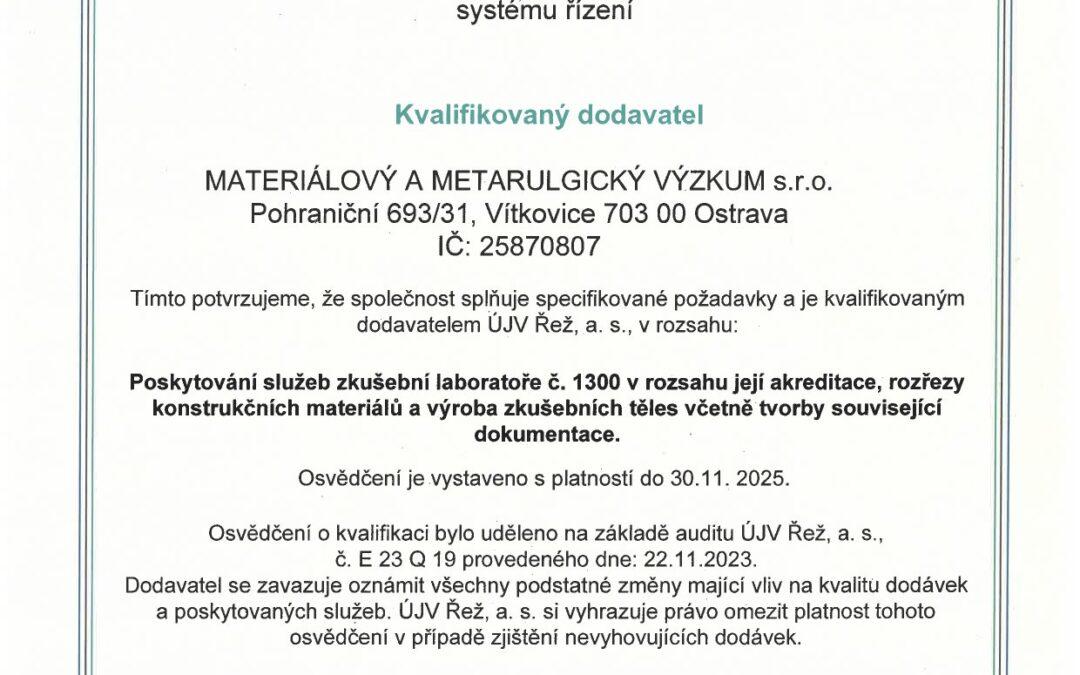 MMV získává důležité osvědčení a je nadále kvalifikovaným dodavatelem pro ÚJV Řež